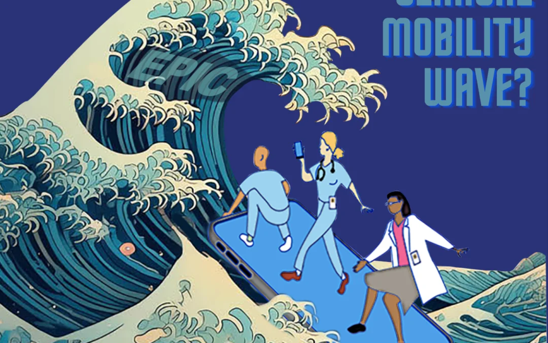 Is Your Hospital Ready for the Clinical Mobility Wave?