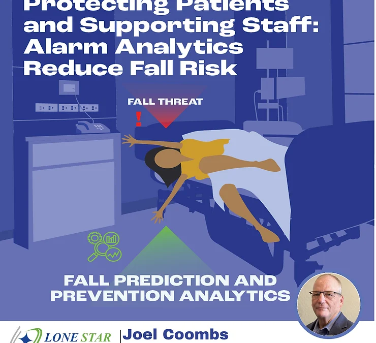 Protecting Patients and Supporting Staff: Health Care Alarm Analytics Reduce Fall Risk